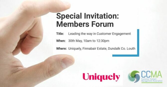 CCMA Members Forum: Uniquely Leading the Way in Customer Engagement